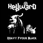 Hellward : Heavy Fvckn Black